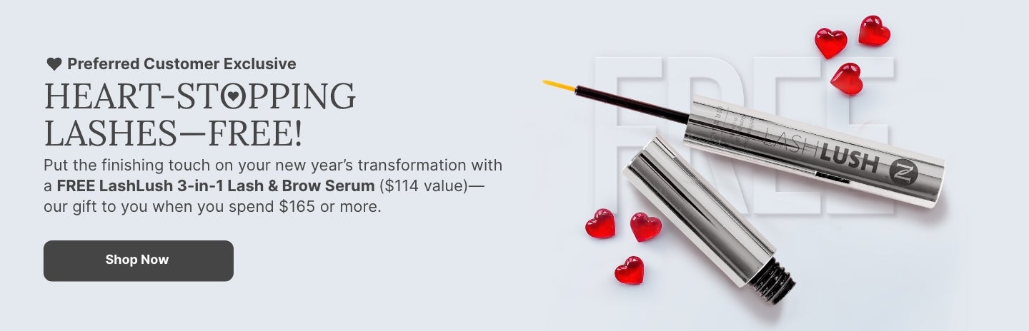 Preferred Customer Exclusive: Get a FREE LashLush 3-in-1- Lash & Brow Serum with a purchase of $165 or more. Featured is a LashLush tube on top of the word “FREE” surrounded by little red hearts.